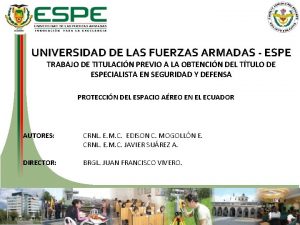 UNIVERSIDAD DE LAS FUERZAS ARMADAS ESPE TRABAJO DE