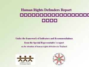 Human Rights Defenders Report Under the framework of