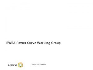 Upflow correction method EWEA Power Curve Working Group