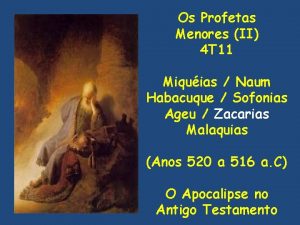 Os Profetas Menores II 4 T 11 Miquias