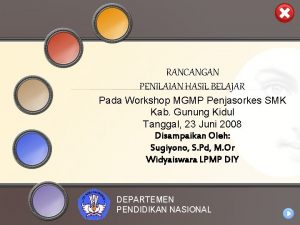 RANCANGAN PENILAIAN HASIL BELAJAR Pada Workshop MGMP Penjasorkes