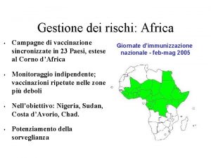 Gestione dei rischi Africa Campagne di vaccinazione sincronizzate