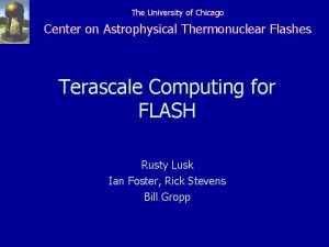 The University of Chicago Center on Astrophysical Thermonuclear