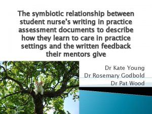 The symbiotic relationship between student nurses writing in