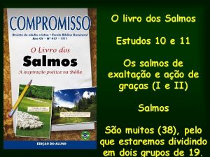 O livro dos Salmos Estudos 10 e 11