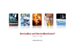 Service Bus und Service Bus Comm Stand 21