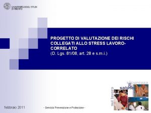 PROGETTO DI VALUTAZIONE DEI RISCHI COLLEGATI ALLO STRESS