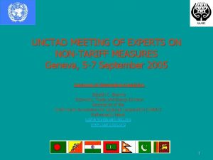 UNCTAD MEETING OF EXPERTS ON NONTARIFF MEASURES Geneva