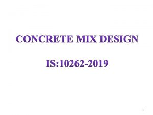 1 Mix Design References IS 10262 2019 CONCRETE