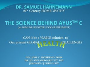 DR SAMUEL HAHNEMANN th 18 Century HOMEOPATHY THE