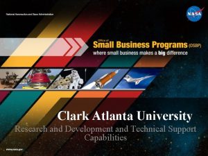 Clark Atlanta University Research and Development and Technical