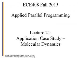 ECE 408 Fall 2015 Applied Parallel Programming Lecture