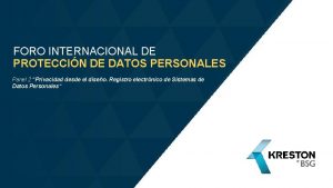 FORO INTERNACIONAL DE PROTECCIN DE DATOS PERSONALES Panel