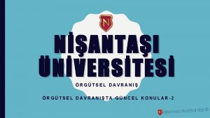 NANTAI NVERSTES RGTSEL DAVRANITA GNCEL KONULAR2 NANTAI NVERS