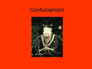 Confucianism What is Confucianism Confucianism is humanism a
