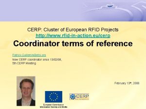 CERP Cluster of European RFID Projects http www