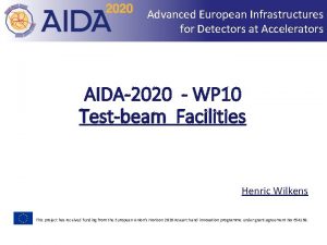 Advanced European Infrastructures for Detectors at Accelerators AIDA2020