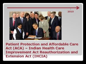 2010 Patient Protection and Affordable Care Act ACA