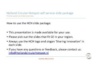 Holland Circular Hotspot self service slide package Priority
