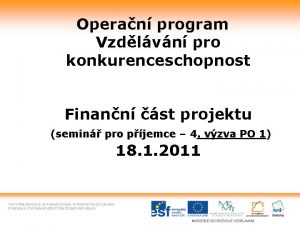 Operan program Vzdlvn pro konkurenceschopnost Finann st projektu