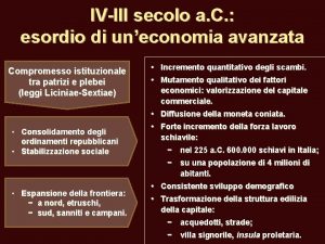 IVIII secolo a C esordio di uneconomia avanzata