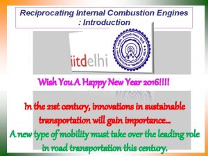 Reciprocating Internal Combustion Engines Introduction P M V