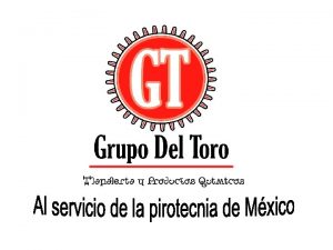 GRUPO DEL TORO Grupo del Toro reconoce que