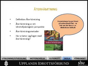 TERHMTNING Definition terhmtning terhmtning ur ett Idrottsfysiologiskt perspektiv