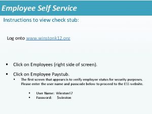 Employee Self Service Instructions to view check stub