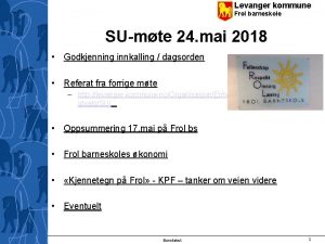 Levanger kommune Frol barneskole SUmte 24 mai 2018