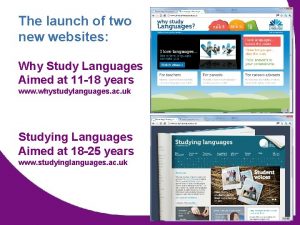 The launch of two new websites Why Study