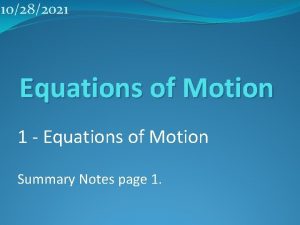 10282021 Equations of Motion 1 Equations of Motion
