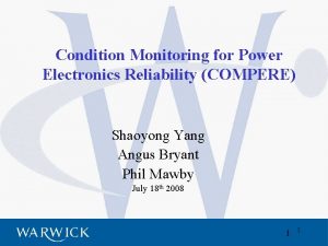 Condition Monitoring for Power Electronics Reliability COMPERE Shaoyong