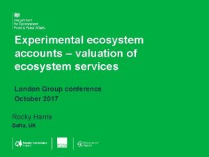 Experimental ecosystem accounts valuation of ecosystem services London