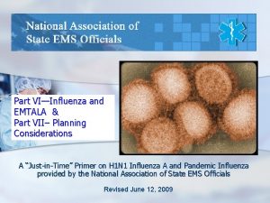 Part VIInfluenza and EMTALA Part VII Planning Considerations