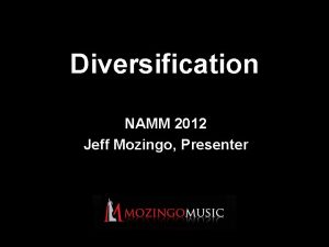 Diversification NAMM 2012 Jeff Mozingo Presenter Sales Listen