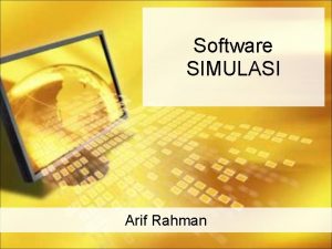 Software SIMULASI Arif Rahman Program Simulasi Programming language
