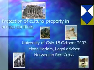 Protection of cultural property in armed conflicts University