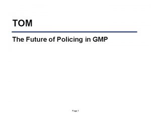 TOM The Future of Policing in GMP Page