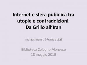 Internet e sfera pubblica tra utopie e contraddizioni