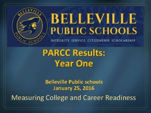 PARCC Results Year One Belleville Public schools January