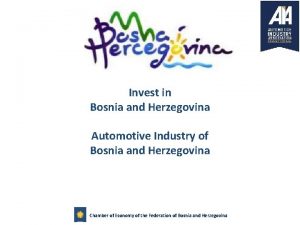 Invest in Bosnia and Herzegovina Automotive Industry of