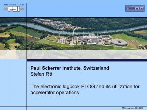 Paul Scherrer Institute Switzerland Stefan Ritt The electronic