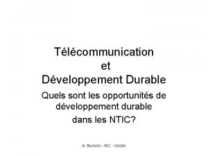 Tlcommunication et Dveloppement Durable Quels sont les opportunits