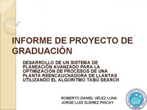 INFORME DE PROYECTO DE GRADUACIN DESARROLLO DE UN