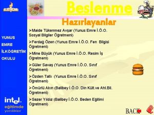 Beslenme Hazrlayanlar YUNUS EMRE LKRETM OKULU Maide Tkenmez