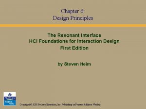 Chapter 6 Design Principles The Resonant Interface HCI