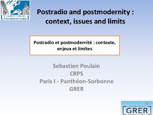 Postradio and postmodernity context issues and limits Postradio