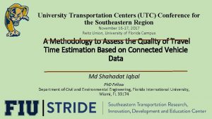 University Transportation Centers UTC Conference for the Southeastern