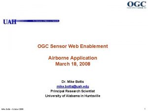 OGC Sensor Web Enablement Airborne Application March 18